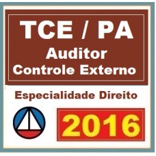 Curso para Concurso TCE PA Auditor Controle Externo Direito CERS 2016