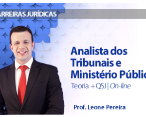 CURSO PARA CONCURSO ANALISTA DOS TRIBUNAIS E MINISTÉRIO PÚBLICO TEORIA + QSJ REGULAR DAMÁSIO 2016.2