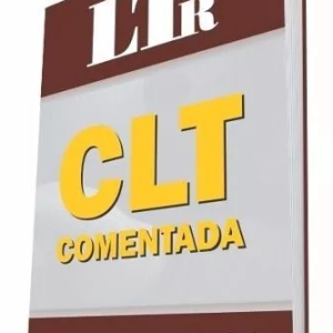 Clt Comentada 49° Edição – Eduardo Gabriel Saad – 2016