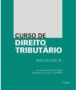 Curso De Direito Tributário Anis Kfouri Jr 2016