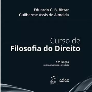 Curso De Filosofia Do Direito – Eduardo C. B. Bittar – 2016