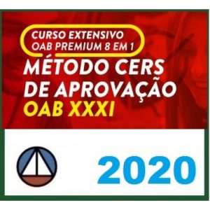 CURSO EXTENSIVO OAB PREMIUM 8 EM 1 – MÉTODO CERS DE APROVAÇÃO PARA O XXXI EXAME DE ORDEM CERS 2019.2