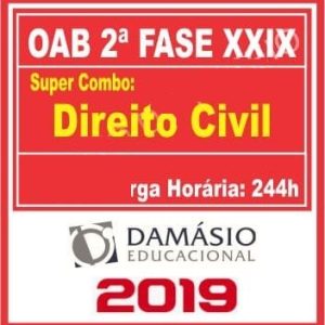 OAB 2ª FASE XXIX (CIVIL) DAMASIO 2019.1