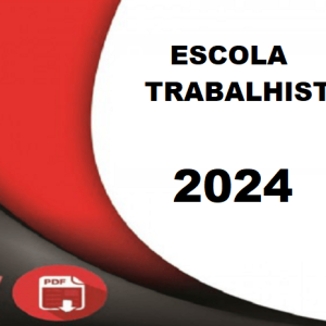 Temas Fundamentais Discriminação e Assédio para Concursos Trabalhistas (Escola Trabalhista 2024)