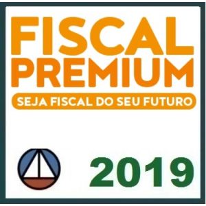 FISCAL PREMIUM AUDITOR FISCAL, FISCAL TRIBUTÁRIO, FISCAL DE RENDAS, AGENTE FISCAL DE RENDAS, FISCAL DE TRIBUTOS, FISCAL DO ICMS, FISCAL DO ISS E AUDITOR/SEFAZ CERS 2019.1