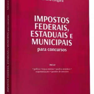 Impostos Federais. Estaduais E Municipais Concursos 2016