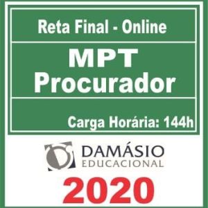 MPT (PROCURADOR) RETA FINAL DAMÁSIO 2020.1