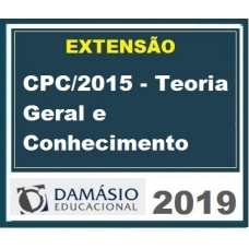 NOVO CPC 2015 – Teoria Geral e Conhecimento Damásio 2019.1