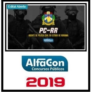 PC RR (AGENTE E ESCRIVÃO) ALFACON 2019.2