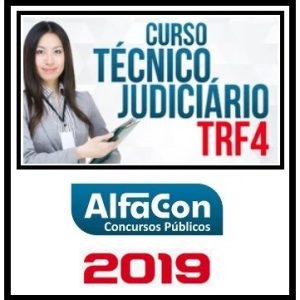 TRF 4 (TÉCNICO JUDICIÁRIO) ALFACON 2019.2