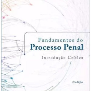 Fundamentos Do Processo Penal – Aury Lopes Jr. 2016