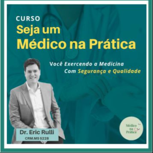 Curso Método Seja um Médico na Prática 2021.2