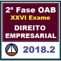 CURSO DE DIREITO EMPRESARIAL PARA OAB 2ª FASE – XXVI EXAME DE ORDEM UNIFICADO – PROFS. FRANCISCO PENANTE E RENATA LIMA – (REPESCAGEM) – CERS 2018.2