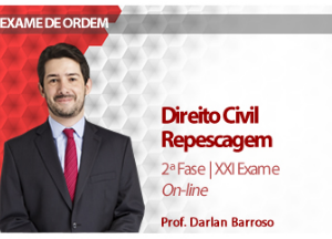 CURSO PARA EXAME OAB DIREITO CIVIL REPESCAGEM 2ª FASE XXI EXAME DAMÁSIO 2016