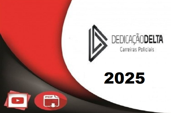 PREPARAÇÃO PRÉ-EDITAL INSPETOR E ESCRIVÃO DE POLÍCIA DO CEARÁ (DEDICAÇÃO DELTA 2025)